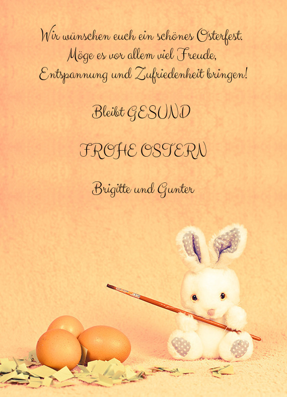 Wir wünschen euch ein schönes Osterfest.   Möge es vor