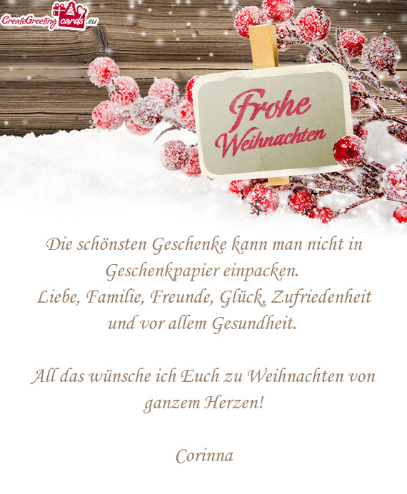 All das wünsche ich Euch zu Weihnachten von ganzem Herzen! Corinna