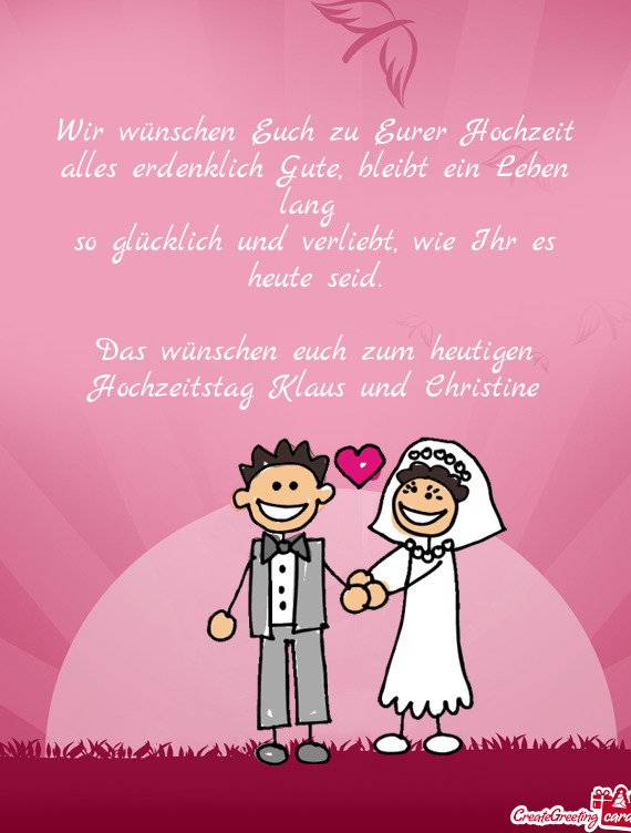 Alles erdenklich Gute, bleibt ein Leben lang