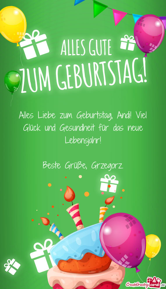 Alles Liebe zum Geburtstag, Andi! Viel Glück und Gesundheit für das neue Lebensjahr