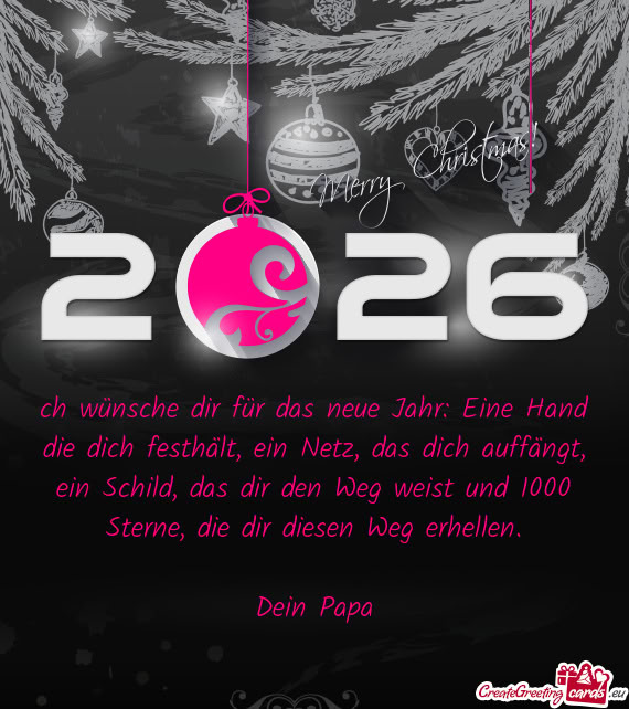 Ch wünsche dir für das neue Jahr: Eine Hand die dich festhält, ein Netz, das dich auffängt, ein