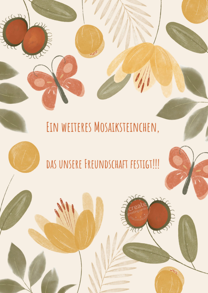 Ein weiteres Mosaiksteinchen, das unsere Freundschaft festigt