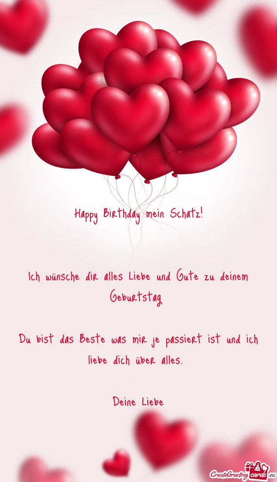 Ich wünsche dir alles Liebe und Gute zu deinem Geburtstag