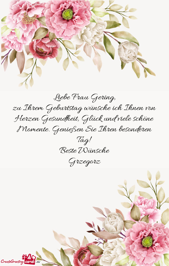 Liebe Frau Gering
