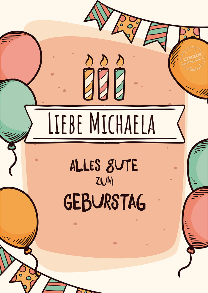 Liebe Michaela