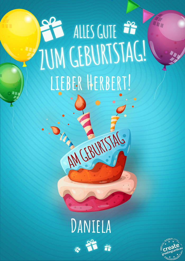 Lieber Herbert! Daniela