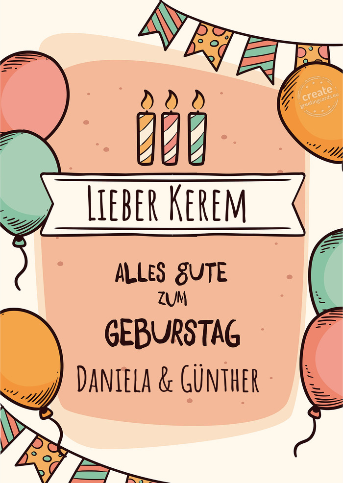 Lieber Kerem Daniela & Günther