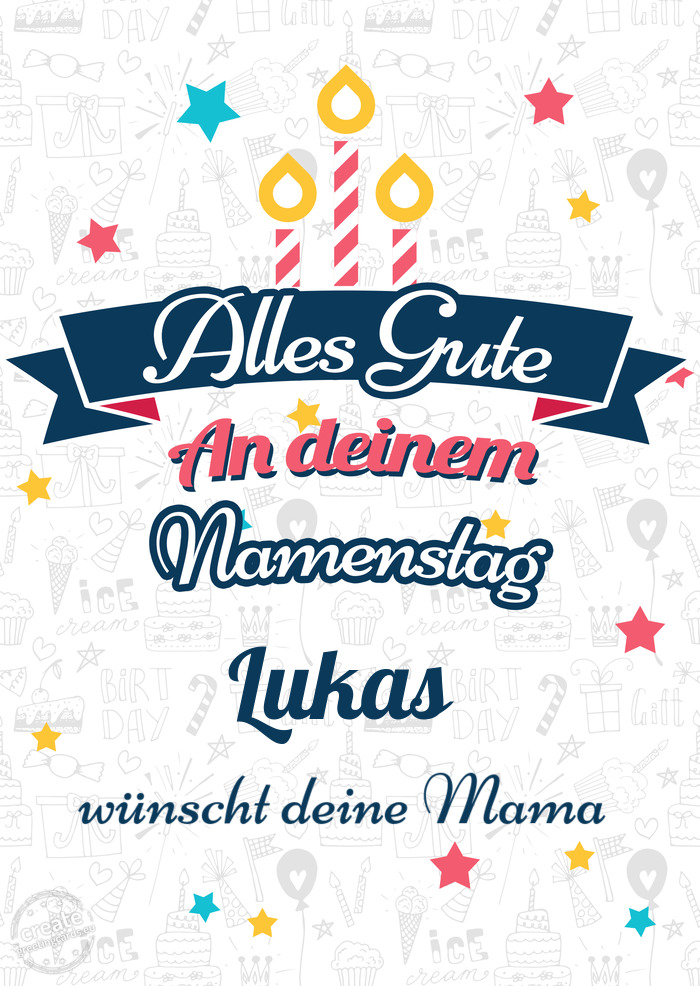 Lukas wünscht deine Mama