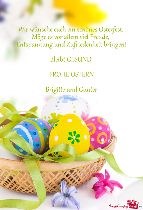 Wir wünsche euch ein schönes Osterfest.   Möge es vor