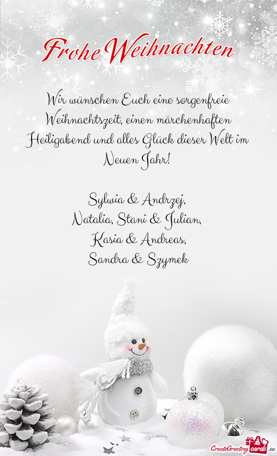 Wir wünschen Euch eine sorgenfreie Weihnachtszeit, einen märchenhaften Heiligabend und alles Glüc