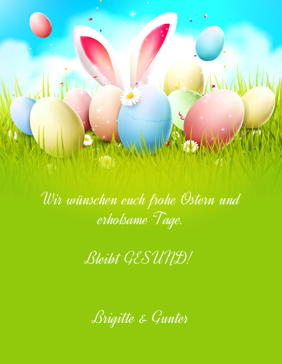 Wir wünschen euch frohe Ostern und erholsame Tage