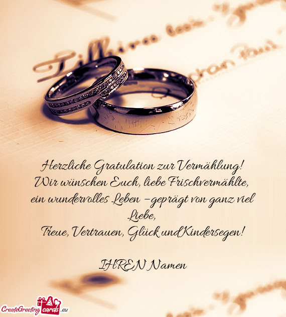 Wir wünschen Euch, liebe Frischvermählte