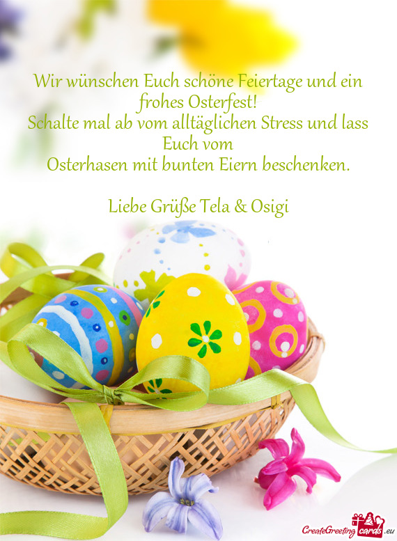 Wir wünschen Euch schöne Feiertage und ein frohes Osterfest